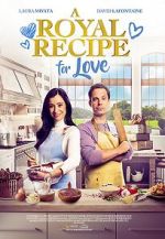 Watch A Royal Recipe for Love Putlocker