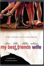 Watch My Best Friend's Wife Putlocker