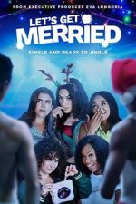 Watch Let's Get Merried Putlocker