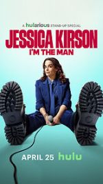 Watch Jessica Kirston: I\'m the Man (TV Special 2025) Putlocker