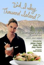 Watch Did I Say Thousand Island? Putlocker