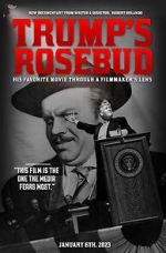 Watch Trump\'s Rosebud Putlocker