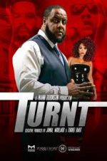 Watch Turnt Putlocker