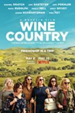 Watch Wine Country Putlocker