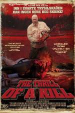 Watch The Thrill of a Kill Putlocker