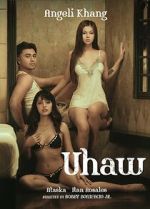 Watch Uhaw Putlocker