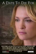 Watch A Date to Die For Putlocker