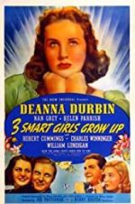 Watch Three Smart Girls Grow Up Putlocker