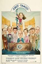 Watch First Family Putlocker