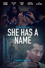 Watch She Has a Name Putlocker
