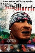 Watch La Santa Muerte Putlocker