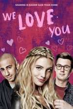 Watch We Love You Putlocker