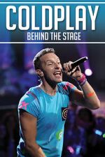 Watch Coldplay: Behind the Stage Putlocker