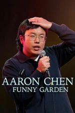 Watch Aaron Chen: Funny Garden Putlocker