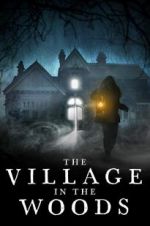 Watch The Village in the Woods Putlocker