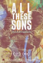 Watch All These Sons Putlocker