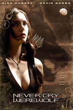 Watch Never Cry Werewolf Putlocker