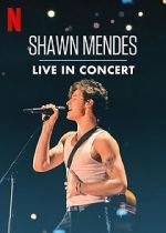 Watch Shawn Mendes: Live in Concert Putlocker