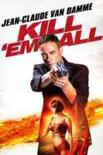 Watch Kill\'em All Putlocker