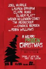 Watch A Merry Friggin' Christmas Putlocker