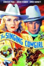Watch The Singing Cowgirl Putlocker