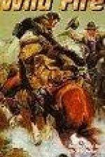 Watch Wildfire Putlocker