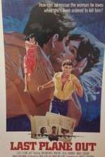 Watch Last Plane Out Putlocker