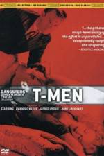 Watch T-Men Putlocker