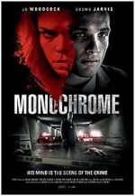 Watch Monochrome Putlocker