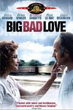 Watch Big Bad Love Putlocker