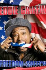 Watch Eddie Griffin Freedom of Speech Putlocker