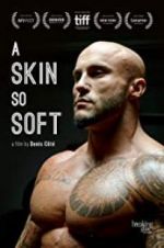 Watch A Skin So Soft Putlocker