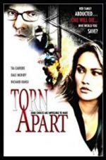 Watch Torn Apart Putlocker