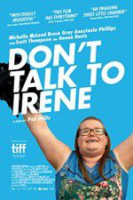 Watch Dont Talk to Irene Putlocker