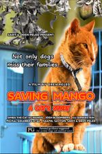 Watch Saving Mango - A Cat\'s Story Putlocker