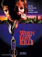 Watch When Love Kills: The Seduction of John Hearn Putlocker