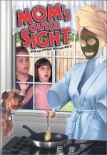 Watch Mom's Outta Sight Putlocker