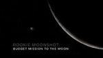Watch Rookie Moonshot: Budget Mission to the Moon Putlocker