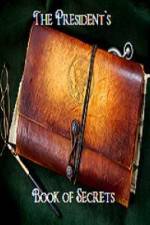 Watch The Presidents Book of Secrets Putlocker