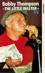 Watch Bobby Thompson: The Little Waster Putlocker