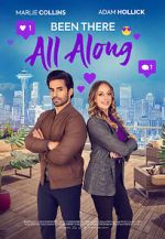 Watch Been There All Along Putlocker