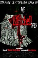 Watch The Mitchell Tapes Putlocker