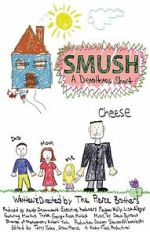 Watch Smush! A DeadHeads Short (Short 2012) Putlocker