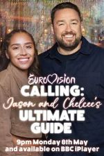 Watch Eurovision Calling: Jason and Chelcee\'s Ultimate Guide Putlocker