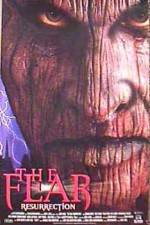 Watch The Fear: Resurrection Putlocker