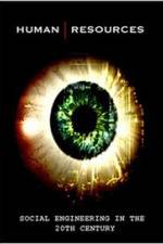 Watch Human Resources Social Engineering in the 20th Century Putlocker