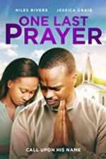 Watch One Last Prayer Putlocker