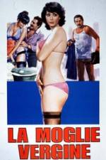 Watch La moglie vergine Putlocker