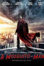 Watch A Mosquito-Man Putlocker