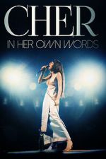 Watch Cher: In Her Own Words Putlocker